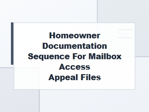 Sequencing Homeowner Documents for Mailbox Access Appeals