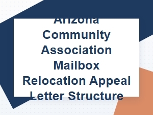 Structuring an Arizona Mailbox Relocation Appeal Letter