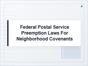Federal Law Overrides Neighborhood Covenants on Mailboxes